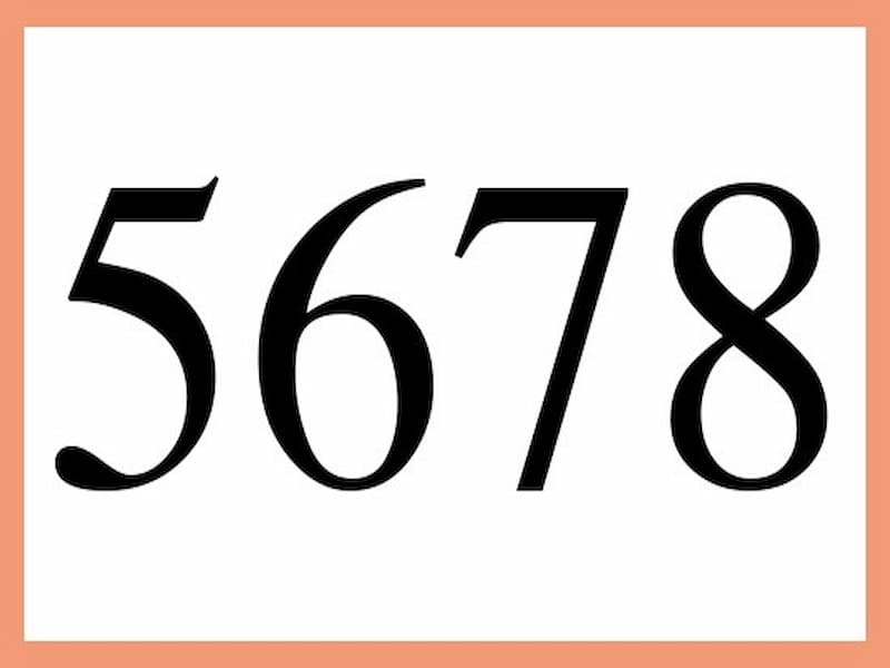 Vẻ đẹp đẳng cấp của dãy số 5678 được tạo nên từ ý nghĩa của từng có này