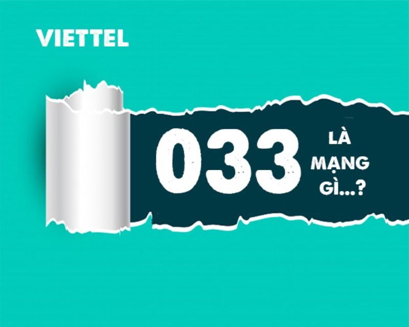 Sim đầu số 033 là đầu số của nhà mạng Viettel